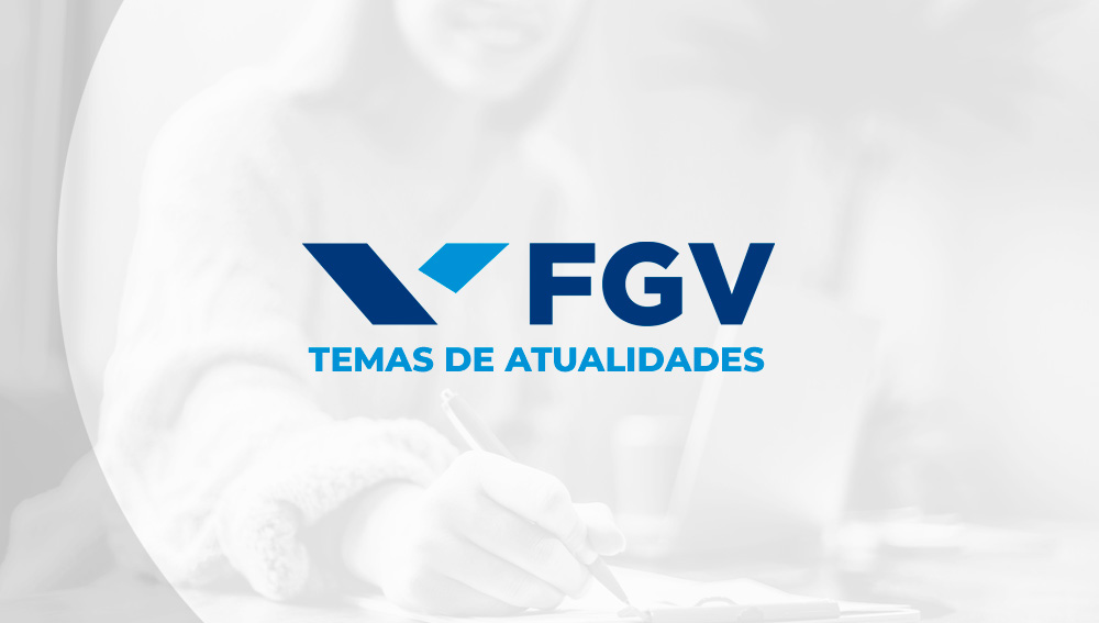 Curso de Redação Banca FGV – Temas de Atualidades – Teoria Completa e 3 correções individualizadas