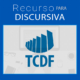 recurso discursiva tcdf