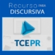 recurso discursiva tce pr