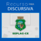 recurso discursiva seplag ce