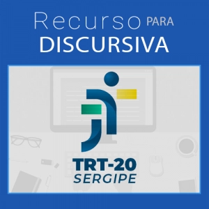 recurso discursiva trt 20