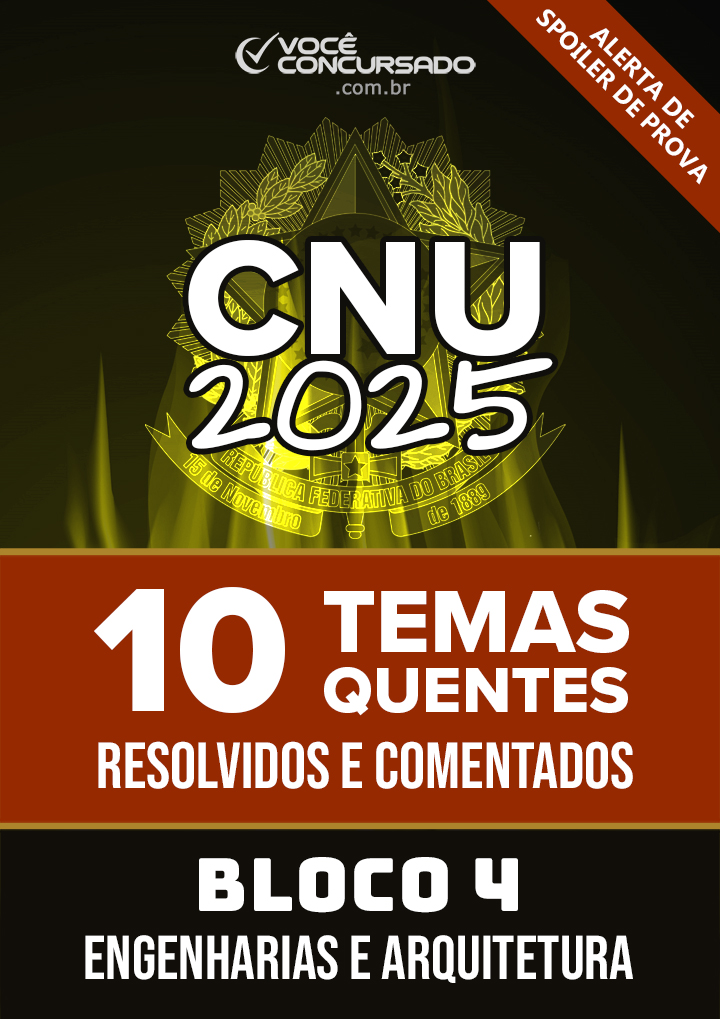 Ebook: 10 Temas de Discursiva Resolvidos para o CNU/2025 – Bloco 4 Engenharia e Arquitetura (COM PADRÃO E RESOLUÇÃO)