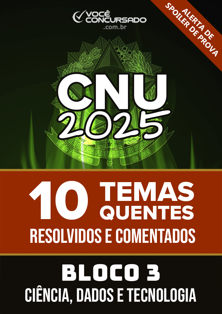 Ebook: 10 Temas de Discursiva Resolvidos para o CNU/2025 – Bloco 3 Ciência, Dados e Tecnologia (COM PADRÃO E RESOLUÇÃO)