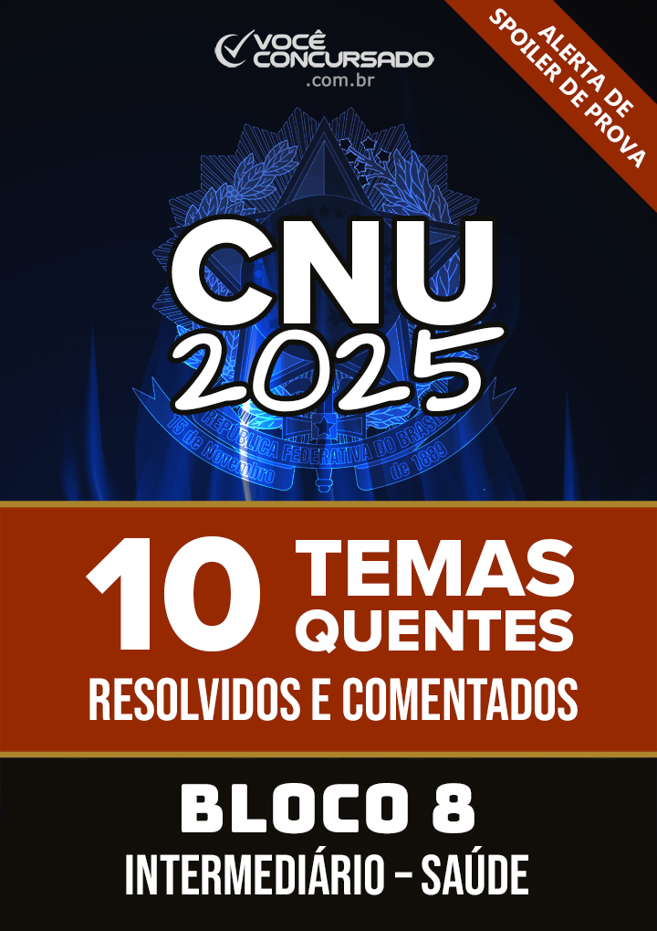 Ebook: 10 Temas de Discursiva Resolvidos para o CNU/2025 – Bloco 8 Intermediário: Saúde (COM PADRÃO E RESOLUÇÃO)