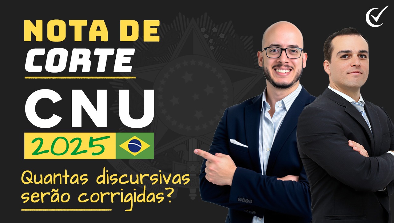 [VÍDEO] Nota de Corte CNU 2025: Como Saber Quantas Discursivas Serão ...