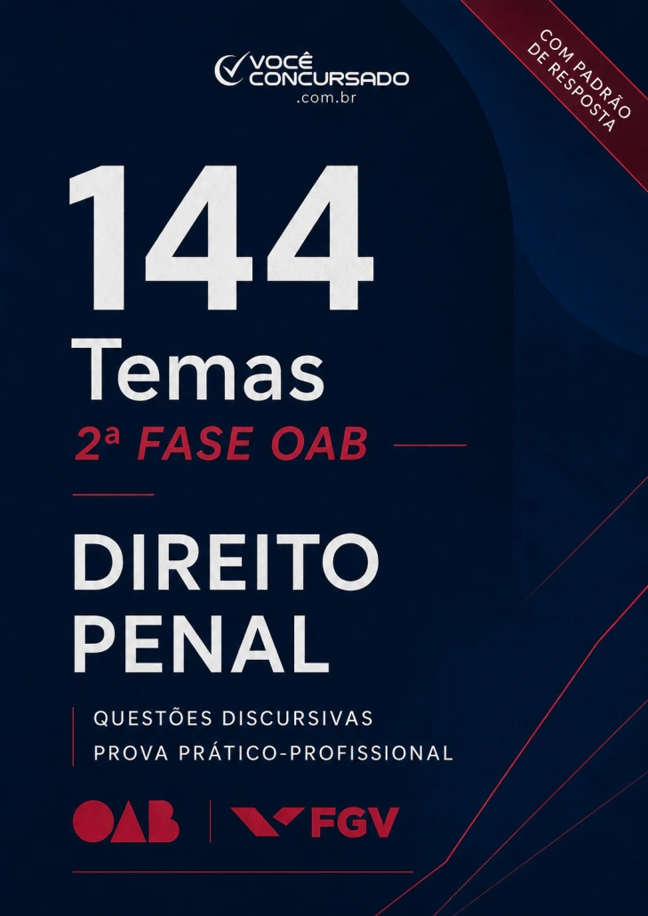144 temas de discursiva da OAB/FGV de Direito Penal (111 com proposta de resolução)