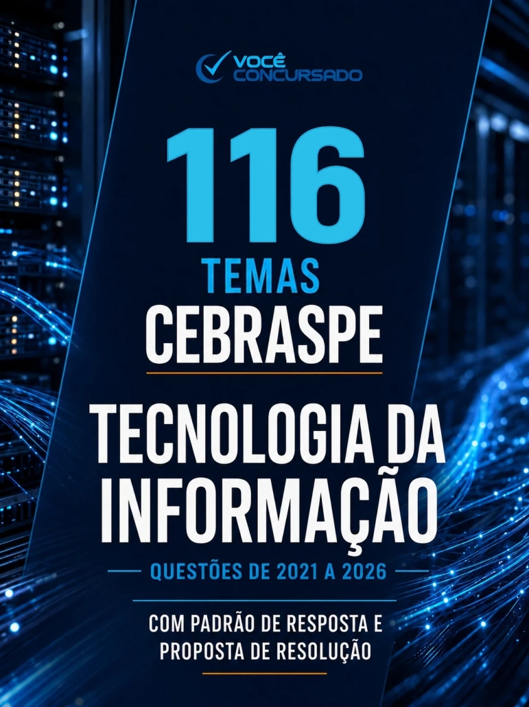 116 temas de discursiva do Cebraspe de Tecnologia da Informação (com padrão e resolução)