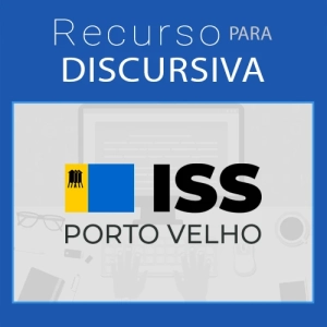Recurso Discursiva ISS Porto Velho - SEMEC (Cebraspe) - Parecer - Assistente de Arrecadação (Cargo 1) - Conteúdo e Forma - Breno Rocha